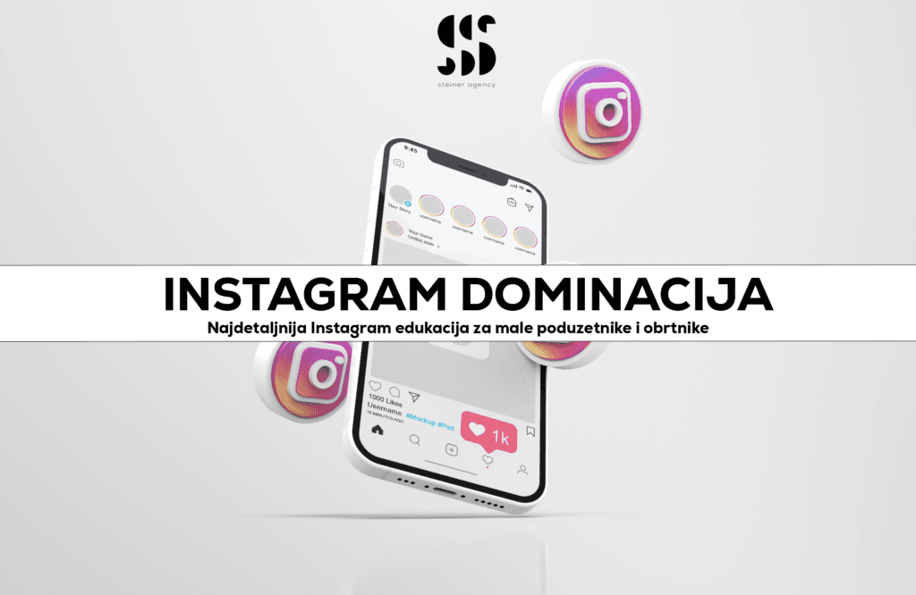 ONLINE EDUKACIJA - Instagram dominacija - najdetaljnija edukacija za instagram namijenjena malim poduzetnicima i obrtnicima